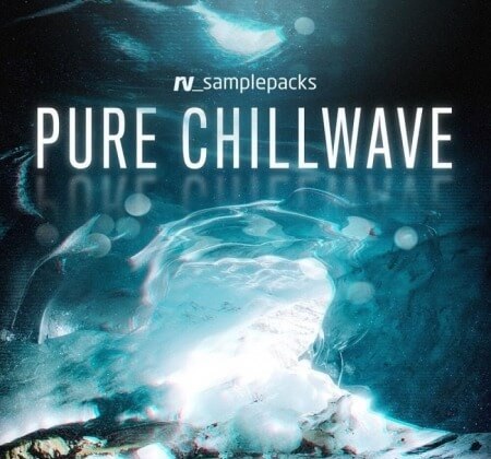 RV Samplepacks Pure Chillwave WAV REX